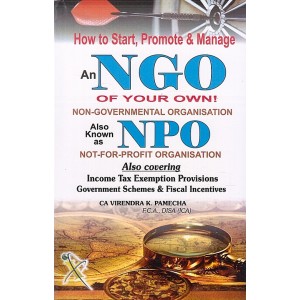 Xcess Infostore's How to Start Promote & Manage an NGO & NPO by CA. Virendra K. Pamecha